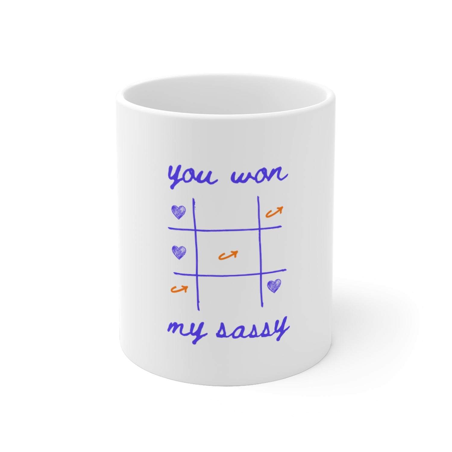 taza "you won my sassy"